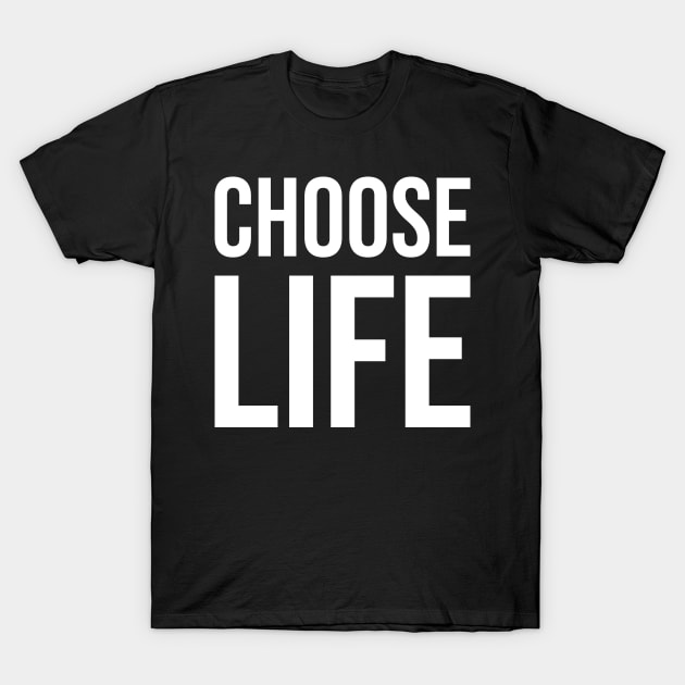 The CHOOSE LIFE WHAM! T-Shirt by Zakzouk-store